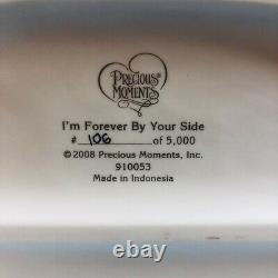2008 Precious Moments I'm Forever By Your Side #910053 Limited Ed. #106 Of 5,000