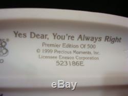 Yo Precious Moments-LE Of 500-Yes Dear, You're ALWAYS Right SIGNED BY SENGA